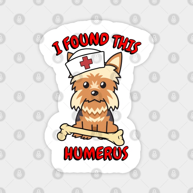 Funny Yorkshire terrier tells a lame joke Magnet by Pet Station