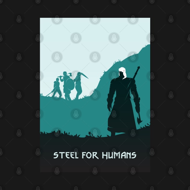 Steel For Humans by LouFish