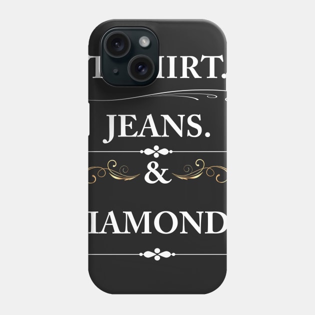 Women's T-shirt Jeans and Diamonds Vintage Graphic T-shirt Phone Case by TheWrightSales