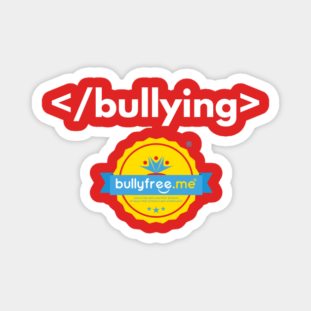 End Bullying (code) Magnet by realbullyfreeme