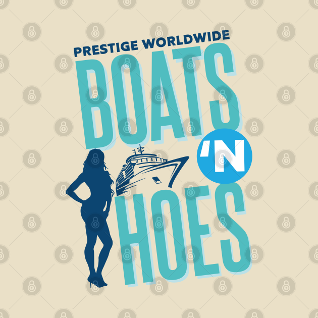 Discover Prestige Worldwide Boats n' Hoes - Step Brothers - T-Shirt