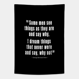 George Bernard Shaw quote Tapestry