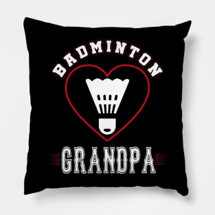 Grandpa Badminton Team Family Matching Gifts Funny Sports Lover Player Pillow