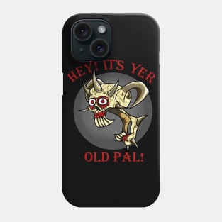 your old pal facebones! Phone Case