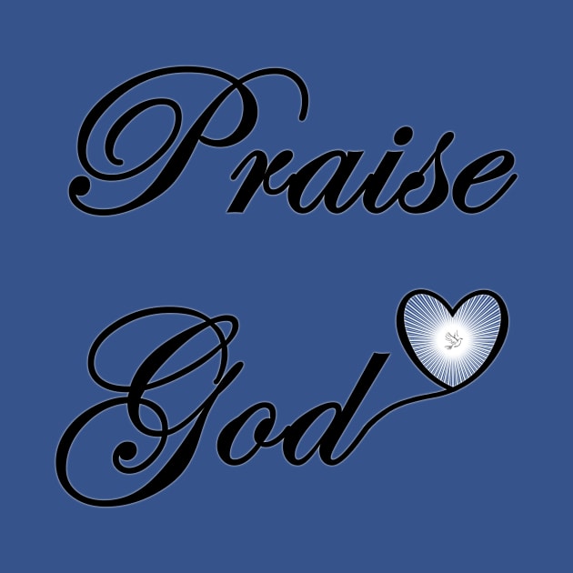 Praise God by ShineYourLight