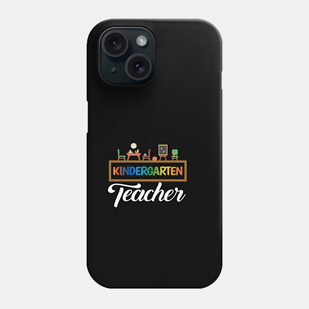 'Kindergarten Teacher' Cute Kindergarten Teacher Gift Phone Case by ourwackyhome