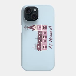 All Aboard! Phone Case