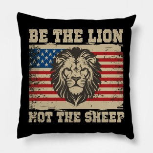 Be the lion not the sheep Pillow