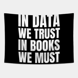 Trust in Data, Embrace the Books: A Gift for the IT Manager in Your Life! Tapestry