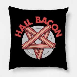 Hail Bacon Pillow