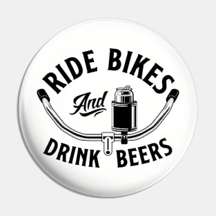 Ride Bikes & Drink Beers 1 Pin