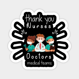 Thank You Nurses Doctors Medical Teams,  Heart Hero For Nurse And Doctor,  Front Line Workers Are My Heroes Magnet