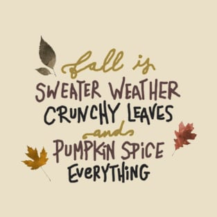 Fall Quote T-Shirt