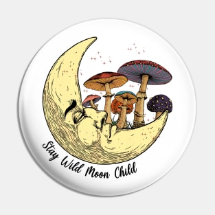 Stay Wild Moon Child Pin