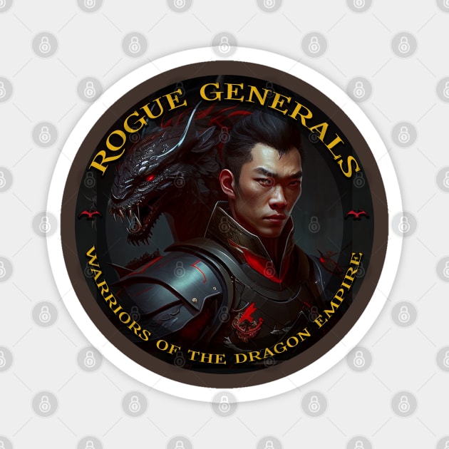 Rogue Generals Chinese Fantasy Gift Magnet by TheLaundryLady