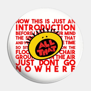 All That! Theme song Pin