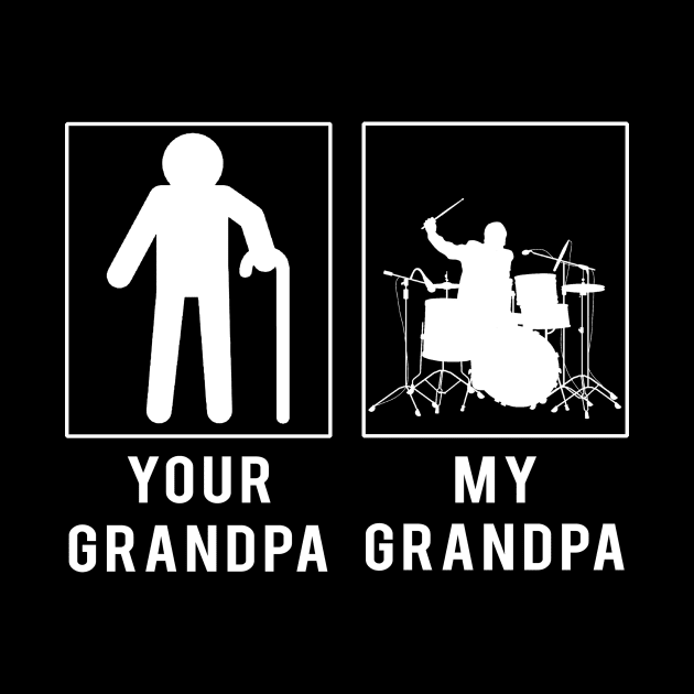 drummer your grandpa my grandpa tee for your grandson granddaughter by MKGift