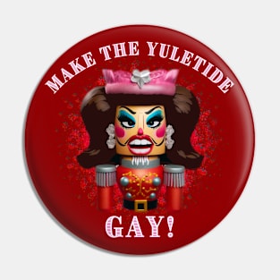 Make The Yuletide GAY! II Pin