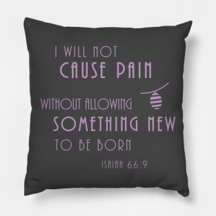 Chronic Pain Into Something New Isaiah Corinthians Pillow