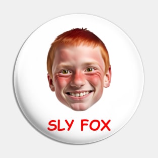 SLY FOX (Red Text) Pin