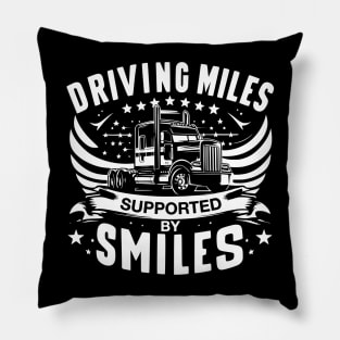 Driving Miles Supported By Smiles for Truckers Pillow