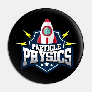 Funny Physics T-Shirt science geek gift Pin