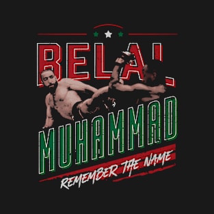 Belal Muhammad Remember The T-Shirt