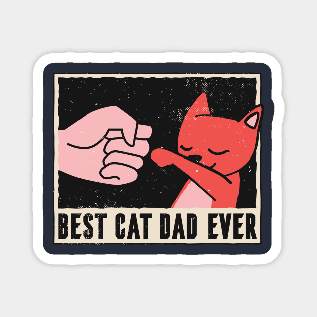 Best cat dad ever Magnet by Midoart