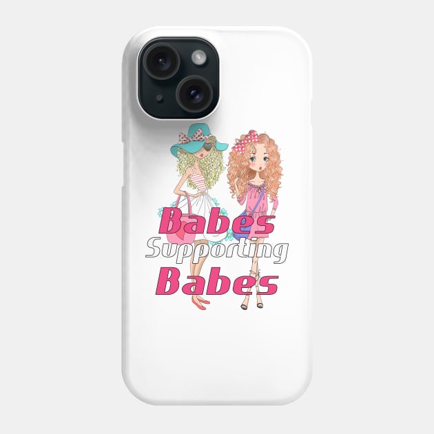 Babes Supporting Babes Phone Case by Thrifted Burrow