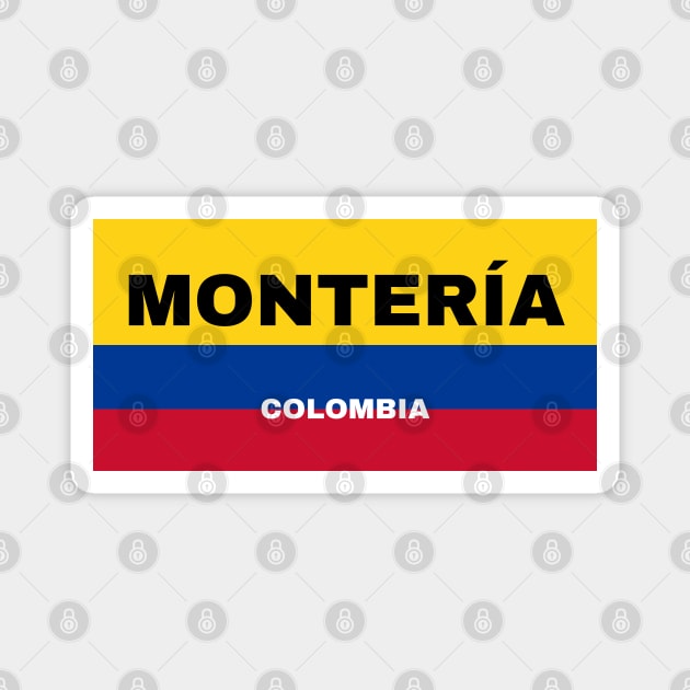 Montería City in Colombian Flag Magnet by aybe7elf