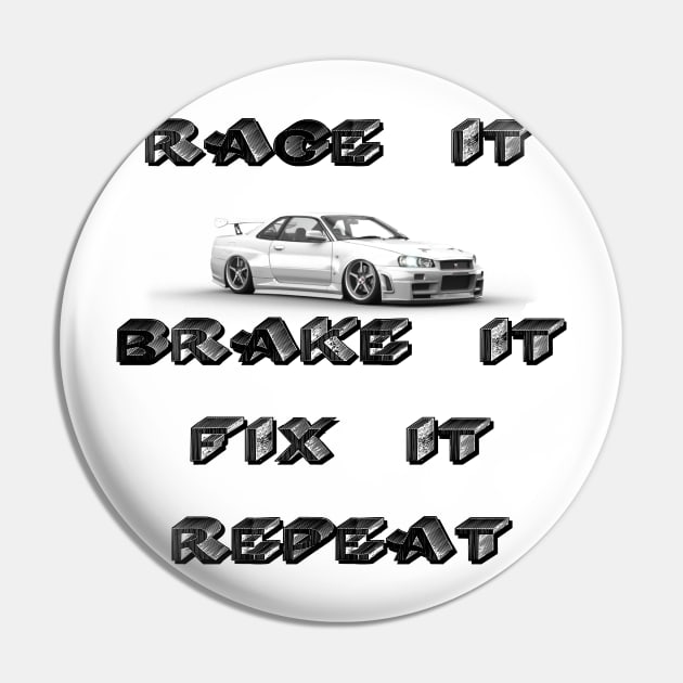 Race It Brake It Repeat Pin by Techno4War