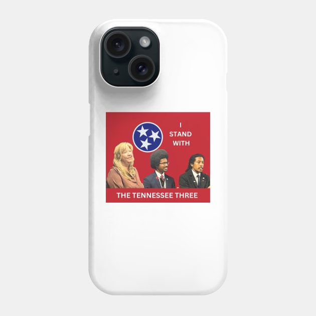 STAND WITH THE TENNESSEE THREE Phone Case by Random Designs