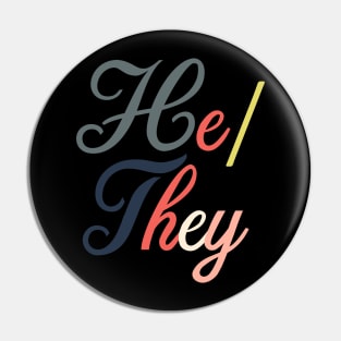 Pronoun--He/They Pin