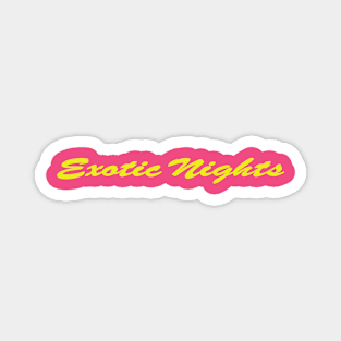 Exotic Nights Vintage Hawaii Retro Honolulu 90s Oahu Magnet