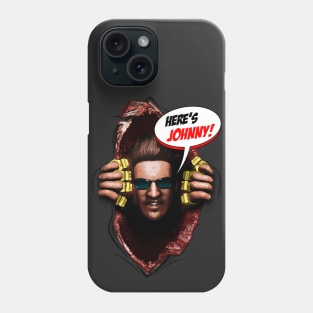 Here's Johnny! From Mortal Kombat X! Phone Case