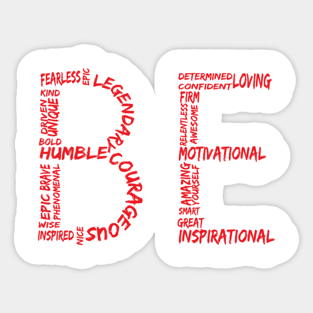 BE yourself - Inspiration - Sticker