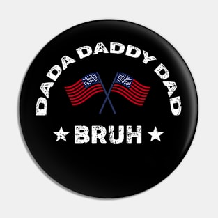 Dada Daddy Dad Bruh Retro Vintage Funny 2023 Fathers Day Pin