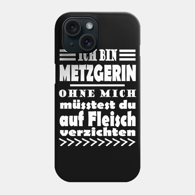 Metzgerin Fleisch Verkäuferin Schlachten Phone Case by FindYourFavouriteDesign