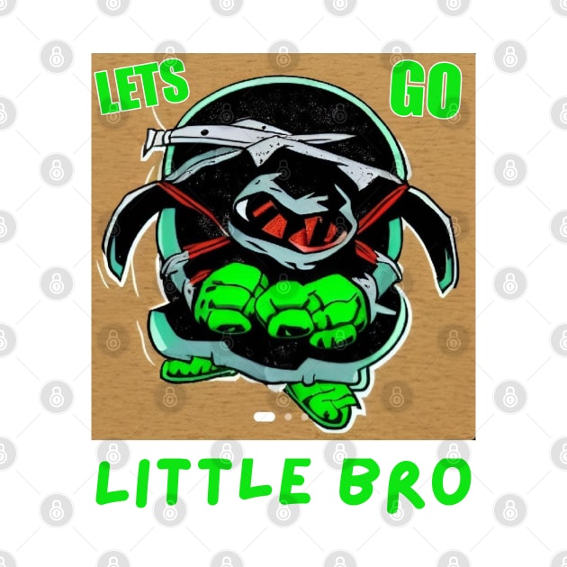 Let's Go Little Bro by Proway Design