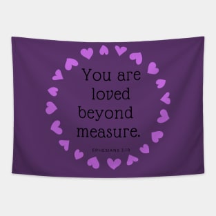 You are loved. Tapestry