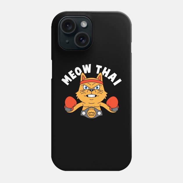 Meow Thai Cat Phone Case by MMAMerch