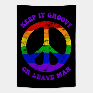 Keep It Groovy Or Leave Man Rainbow Peace Sign Tapestry