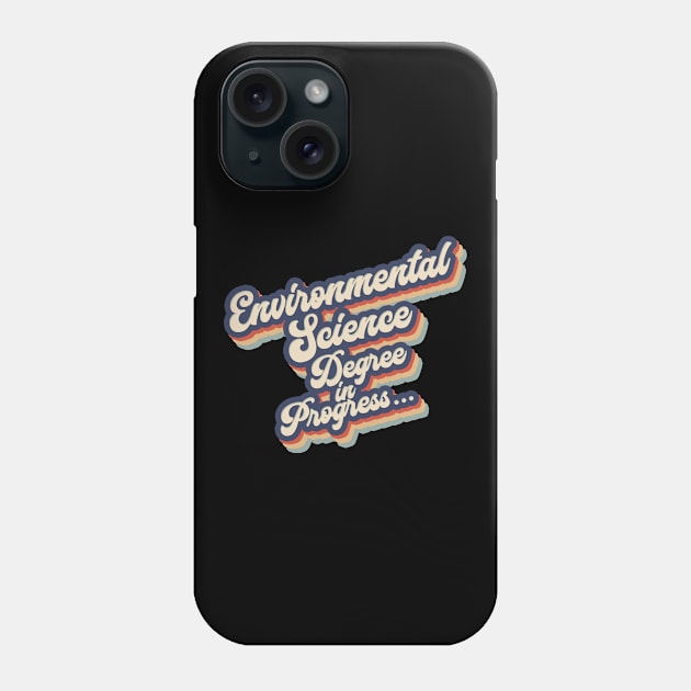 Environmental science student Phone Case by SerenityByAlex