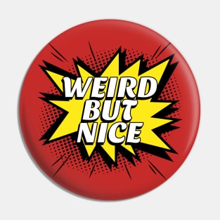 Weird but nice Pin