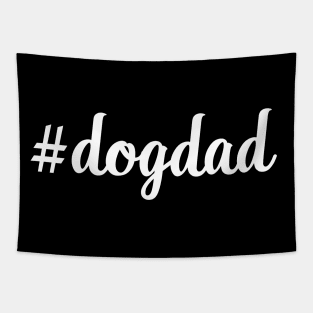 Hashtag Dogdad Funny Merchandise For Crazy Dog Lover Dog Dad Tapestry