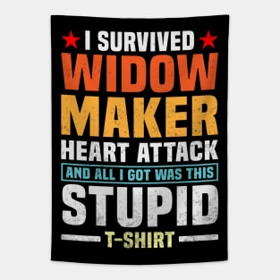 Heart Attack Survivor Funny Heart Surgery Widow Maker Tapestry