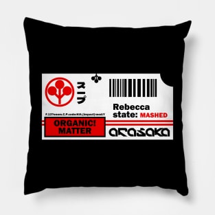 arasaka, mashed rebecca. Pillow