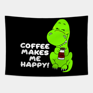 Coffee Makes Me Happy Dinosaur Tapestry