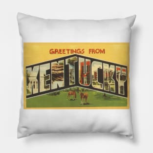 Greetings from Kentucky - Vintage Large Letter Postcard Pillow