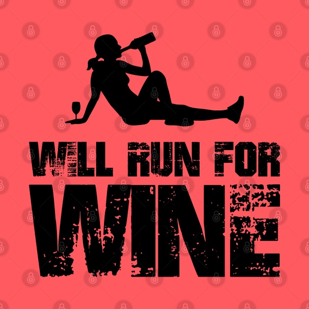 Will Run for Wine - Female runner by PAVOCreative